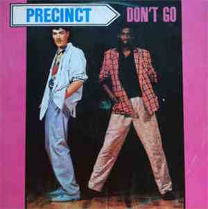 Precinct - Don't Go