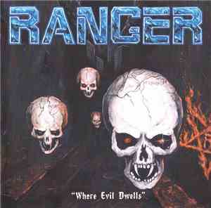 Ranger  - Where Evil Dwells