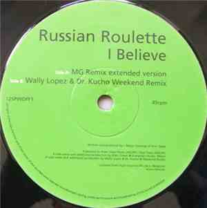 Russian Roulette - I Believe