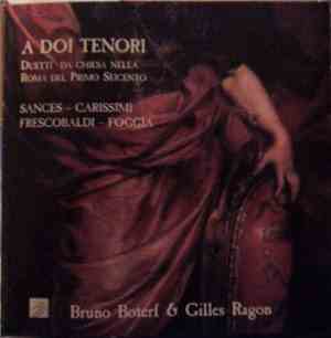 Sances – Carissimi – Frescobaldi – Foggia - Bruno Boterf & Gilles Ragon - A ...