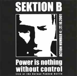 Sektion B - Power Is Nothing Without Control