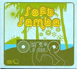 Soft Samba - Soft Samba