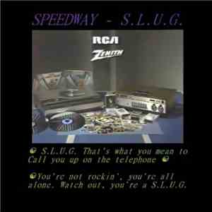 SPEEDWAY - S.L.U.G.