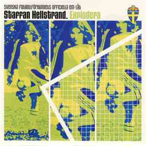 Staffan Hellstrand - Explodera
