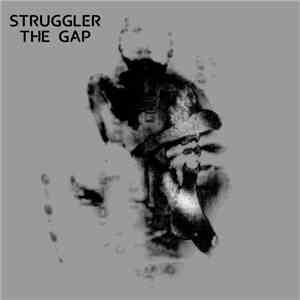 Struggler - The Gap