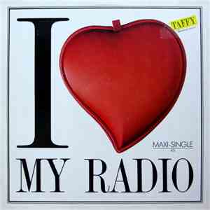 Taffy / The Flirts - I Love My Radio / Temptation/Danger (Macho Mix)