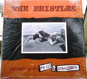 The Bristles - Lifestyles Of The Poor & Unknown
