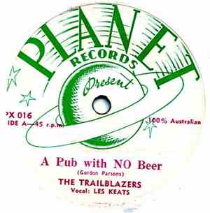 The Trailblazers With Les Keats - A Pub With No Beer / A Pub With More Beer