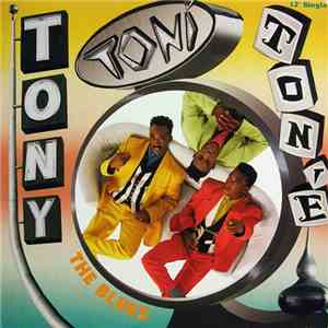 Tony! Toni! Toné! - The Blues