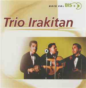 Trio Irakitan - Bis
