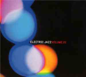 Various - Electric Jazz Volume.01