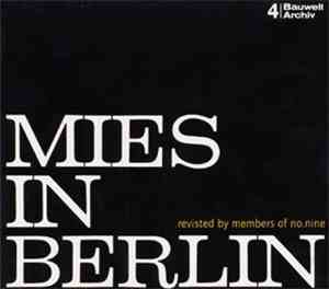 Various - Mies In Berlin: Revisited By Members Of No.nine
