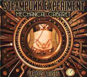 Various - Steampunk Experiment: Mechanical Cabaret