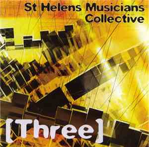 Various - St.Helens Musicians Collective: Three