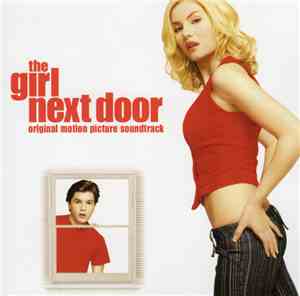 Various - The Girl Next Door (Original Motion Picture Soundtrack)