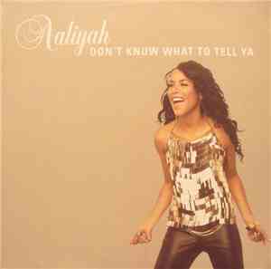 Aaliyah - Don't Know What To Tell Ya