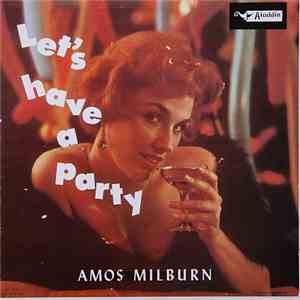 Amos Milburn - Let's Have A Party