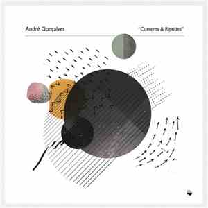André Gonçalves - Currents & Riptides