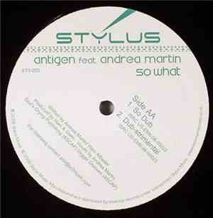 Antigen  Featuring Andrea Martin - So What
