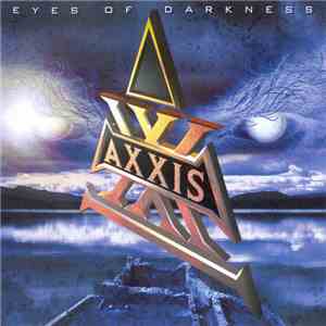 Axxis  - Eyes Of Darkness