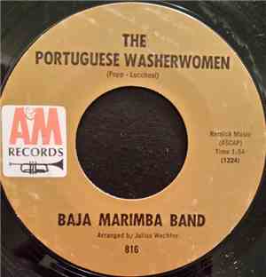 Baja Marimba Band - The Portuguese Washerwomen