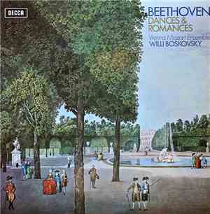 Beethoven, Vienna Mozart Ensemble, Willi Boskovsky - Dances & Romances