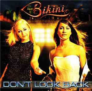 Bikini - Don't Look Back