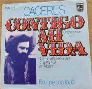 Cacérès - Contigo Mi Vida / Rompe Con Todo