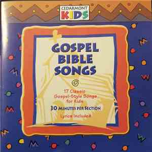 Cedarmont Kids - Gospel Bible Songs