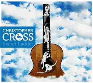Christopher Cross - Secret Ladder