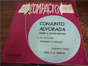 Conjunto Alvorada - 18 De Octubre / Renacerá El Paraguay / Parapiti Pora /  ...