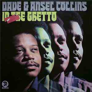 Dave & Ansel Collins - In The Ghetto