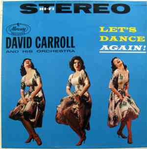 David Carroll And His Orchestra - Let's Dance Again!