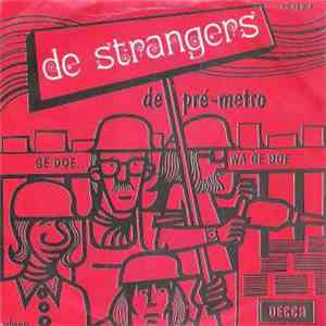 De Strangers - De Pré-Metro