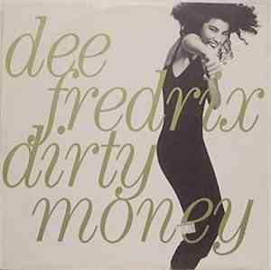 Dee Fredrix - Dirty Money