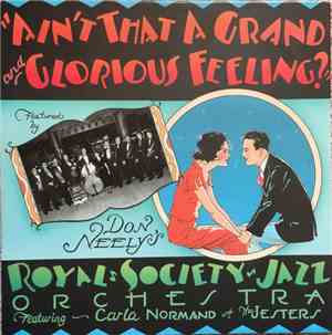 Don Neely's Royal Society Jazz Orchestra , Featuring Carla Normand and The  ...