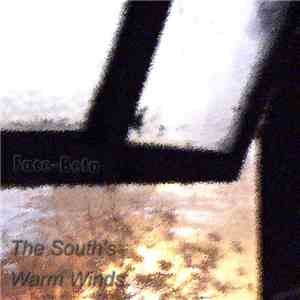 Face-Beta - The South's Warm Winds