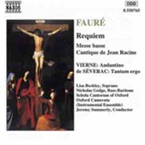 Fauré - Vierne - de Séverac - Lisa Beckley, Nicholas Gedge, Schola Cantorum ...