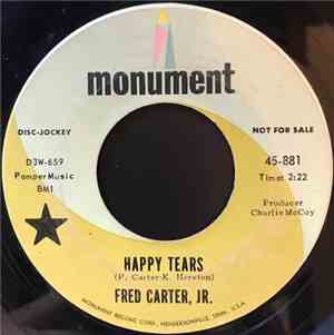 Fred Carter, Jr. - Happy Tears / Lonely, That's Me