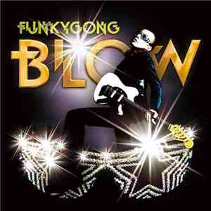 Funky Gong - Blow