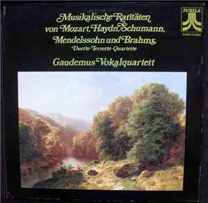 Gaudemus Vokalquartett - Musikalische Raritäten Von Mozart, Haydn, Schumann ...