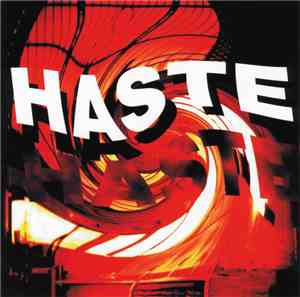 Haste  - Haste