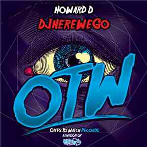 Howard D - DJHereWeGo