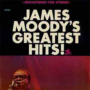 James Moody - James Moody's Greatest Hits!