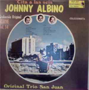 Johnny Albino Y Su Original Trio San Juan - Cita A Las Seis