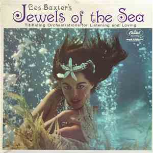 Les Baxter - Jewels Of The Sea