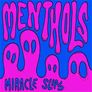 Menthols - The Miracle Slip