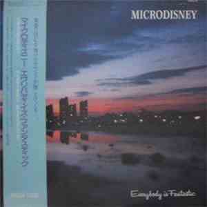 Microdisney - Everybody Is Fantastic