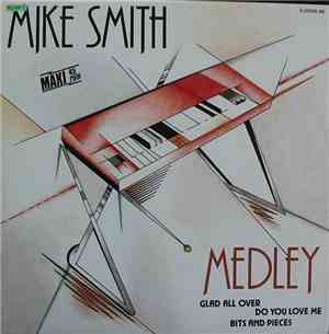 Mike Smith  - Medley