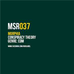 Morphia (MSR) - Conspiracy Theory